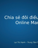 Chia sẻ đôi điều thực tế Online Marketing - Báo cáo ngoại khoá Marketing Online 