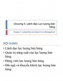 Quản trị bán hàng - Chương 5. Lãnh đạo lực lượng bán hàng