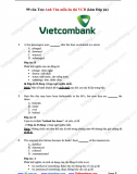 99 câu Test Anh Văn mẫu ôn thi Vietcombank (VCB) (kèm Đáp án - Giải thích)