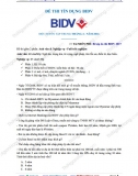 Đề thi Tín dụng BIDV tháng 4 - 2016 (Tuyển tập trung)