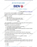 Đề thi Tín dụng BIDV tháng 4 - 2016 (Tuyển tập trung)