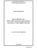 [LV Thạc sĩ] Quản trị đào tạo nhân viên chăm sóc khách hàng tại Viettel