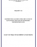 Giải pháp nâng cao chất lượng Cho vay bán lẻ tại Ngân hàng TMCP Xăng dầu Petrolimex (PGbank) - CN Thăng Long