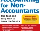 Accounting for Non-Accountants The Fast and Easy Way to Learn the Basics by Wayne Label