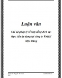 [Luận văn] Chế độ pháp lý về hợp đồng dịch vụ thực tiễn áp dụng tại Công ty TNHH Mộc Dũng