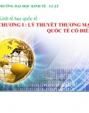 Kinh tế học quốc tế - PP Chương 1_Lý thuyết cổ điển