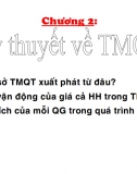 Slide bài giảng Kinh tế quốc tế (Chương 2 - Lý thuyết thương mại QT)