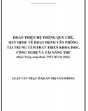 Luận văn thạc sĩ quản trị văn phòng - Hoàn thiện hệ thống quy chế, quy  định về hoạt động văn phòng