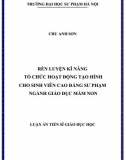 [Luận án tiến sĩ] Rèn luyện kĩ năng tổ chức hoạt động tạo hình cho sinh viên CĐ Sư phạm ngành GD mầm non