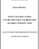 [Luận văn thạc sĩ] Nâng cao chất lượng cán bộ viên chức tại Bệnh viện Đa khoa tỉnh Bắc Ninh