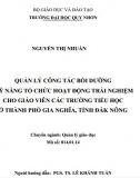 [Luận văn thạc sĩ] Quản lý công tác bồi dưỡng kỹ năng tổ chức hoạt động trải nghiệm cho giáo viên các trường tiểu học ở thành phố Gia Nghĩa, tỉnh Đăk Nông