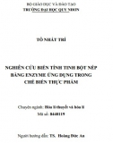 [Luận văn thạc sĩ] Nghiên cứu biến tính tinh bột nếp bằng enzyme ứng dụng trong chế biến thực phẩm