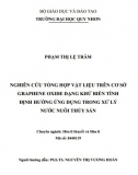 [Luận văn thạc sĩ] Nghiên cứu tổng hợp vật liệu trên cơ sở graphene oxide dạng khử biến tính định hướng ứng dụng trong xử lý nước nuôi thủy sản