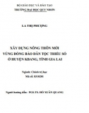 [Luận văn thạc sĩ] Xây dựng nông thôn mới vùng đồng bào dân tộc thiểu số ở huyện Kbang, tỉnh Gia Lai