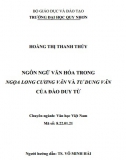 [Luận văn thạc sĩ] Ngôn ngữ văn hóa trong Ngọa Long Cương Vãn và Tư Dung Vãn của Đào Duy Từ