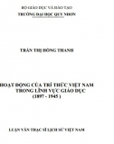 [Luận văn thạc sĩ] Hoat động của trí thức Việt Nam trong lĩnh vực giáo dục (1987 -1945)