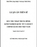 [Luận án tiến sĩ] Bẫy thu nhập trung bình - Kinh nghiệm quốc tế và hàm ý chính sách cho Việt Nam