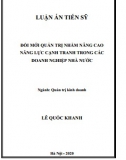[Luận án tiến sĩ] Đổi mới quản trị nhằm nâng cao năng lực cạnh tranh trong các doanh nghiệp nhà nước