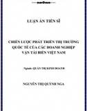 [Luận án tiến sĩ] Chiến lược phát triển thị trường vận tải container đường biển tuyến quốc tế của các doanh nghiệp vận tải container VN