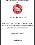 [Luận văn thạc sĩ] Giải pháp nâng cao chất lượng tín dụng tại Ngân hàng HDBank Chi nhánh Quảng Ninh