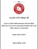 [Luận văn thạc sĩ] Quản lý phân phối nội dung truyền hình trên nền tảng số của Đài Truyền hình Việt Nam - Thực trạng và giải pháp