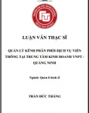 [Luận văn thạc sĩ] Quản lý kênh phân phối dịch vụ viễn thông tại Trung tâm kinh doanh VNPT – Quảng Ninh