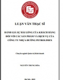 [Luận văn thạc sĩ[ Đánh giá sự hài lòng của khách hàng đối với các sản phẩm và dịch vụ của Công ty nhựa đường Petrolimex