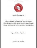 [Luận văn thạc sĩ] Nâng cao hiệu quả cho vay đối với KHDN vừa và nhỏ tại ngân hàng Vietcombank - chi nhánh Thành Công