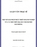 [Luận văn thạc sĩ] Một số giải pháp phát triển doanh nghiệp vừa và nhỏ trên địa bàn TP Hải Phòng