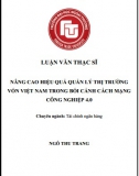 [Luận văn thạc sĩ] Nâng cao hiệu quả quản lý thị trường vốn Việt Nam trong bối cảnh cách mạng công nghiệp 4.0