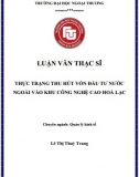 [Luận văn thạc sĩ[ Thực trạng thu hút vốn đầu tư nước ngoài vào khu công nghệ cao Hoà Lạc