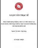 [Luận văn thạc sĩ] Phát triển hoạt động cho vay tiêu dùng tại Ngân hàng PVcomBank - Chi nhánh Đông Đô