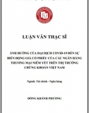 [Luận văn thạc sĩ] Ảnh hưởng của đại dịch COVID 19 đến sự biến động giá cổ phiếu của các NHTM niêm yết trên thị trường chứng khoán Việt Nam