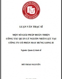 [Luận văn thạc sĩ] Một số giải pháp hoàn thiện công tác quản lý nguồn nhân lực tại Công ty CP May Hưng Long