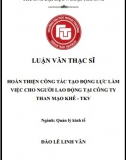 [Luận văn thạc sĩ] Hoàn thiện công tác tạo động lực làm việc cho người lao động tại Công ty than Mạo Khê