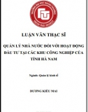 [Luận văn thạc sĩ[ Quản lý nhà nước đối với hoạt động đầu tư tại các khu công nghiệp của tỉnh Hà Nam