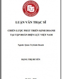 [Luận văn thạc sĩ] Chiến lược phát triển kinh doanh tại Tập đoàn Điện lực Việt Nam