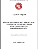 [Luận văn thạc sĩ] Nâng cao chất lượng hoạt động tín dụng tại Ngân hàng Vietcombank