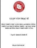 [Luận văn thạc sĩ] Phát triển việc làm cho lao động nông thôn tại địa bàn thị xã Đông Triều - Quảng Ninh