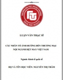 [Luận văn thạc sĩ] Các nhân tố ảnh hưởng đến thương mại nội ngành dệt may Việt Nam