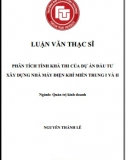 [Luận văn thạc sĩ] Phân tích tính khả thi của Dự án đầu tư xây dựng Nhà máy điện khí Miền Trung