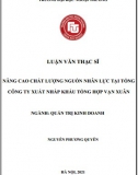 [Luận văn thạc sĩ] Nâng cao chất lượng nguồn nhân lực tại Tổng công ty xuất nhập khẩu tổng hợp Vạn Xuân