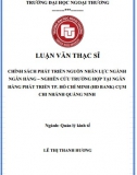 [Luận văn thạc sĩ] Chính sách phát triển nguồn nhân lực ngành ngân hàng - nghiên cứu trường hợp tại Ngân hàng HDbank