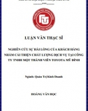 [Luận văn thạc sĩ] Nghiên cứu sự hài lòng của khách hàng nhằm cải thiện chất lượng dịch vụ tại Công ty TNHH một thành viên Toyota Mỹ  Đình