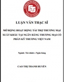 [Luận văn thạc sĩ] Mở rộng hoạt động tài trợ thương mại xuất khẩu tại Ngân hàng Techcombank