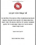 [Luận văn thạc sĩ] Ứng dụng công nghệ Blockchain trong Thanh toán quốc tế theo phương thức thư tín dụng chứng từ cho Ngân hàng TMCP Việt Nam