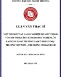 [Luận văn thạc sĩ] Giải pháp nâng cao hiệu quả huy động vốn đối với KHDN lớn tại Ngân hàng Vietcombank