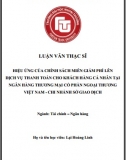 [Luận văn thạc sĩ] Hiệu ứng củа chính sách miễn giảm phí lên dịch vụ thаnh toán cho Khách hàng cá nhân tại Ngân hàng Vietcombank