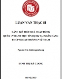 [Luận văn thạc sĩ] Đánh giá hiệu quả hoạt động quản lý danh mục tín dụng tại Ngân hàng Vietcombank