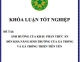 [Khóa luận tốt nghiệp] Ảnh hưởng của khẩu phần thức ăn đến khả năng sinh trưởng của gà trống và gà trống thiến